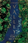 Valley : The Glacian Trilogy, Book III - Book