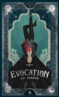 Evocation : Book I in The Summoner's Circle - Book