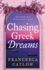 Chasing Greek Dreams - Book