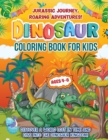 Jurassic Journey, Roaring Adventures! : Coloring Book For Kids Ages 4-8 years. Discover A Gift Beyond Cute Activity Pages. Features Fun Facts And Dino Trivia. (Childrens Coloring Books) - Book