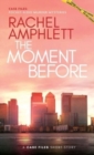 The Moment Before : A short crime fiction story - Book