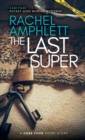 The Last Super : A short crime fiction story - Book