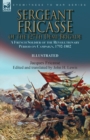 Sergeant Fricasse of the 127th Demi-Brigade : a French Soldier of the Revolutionary Period on Campaign, 1792-1802 - Book