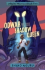 Odwar Vs. the Shadow Queen - Book