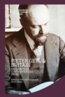 Pieter Geyl and Britain : Encounters, Controversies, Impact - Book