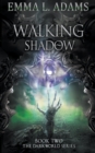 Walking Shadow - Book