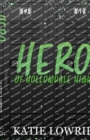 Hero of Hollowdale High - Book