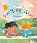 Don't Be Silly - Book