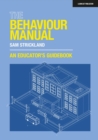 The Behaviour Manual: An Educator's Guidebook - Book