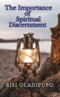 The Importance of Spiritual Discernment - Book