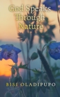 God Speaks Through Nature - eBook