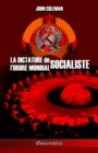 La dictature de l'Ordre Mondial socialiste - Book