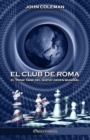El Club de Roma : El think tank del Nuevo Orden Mundial - Book
