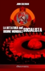 La dittatura dell'ordine mondiale socialista - Book