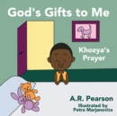 God's Gifts To Me : Khozya's Prayer - Book