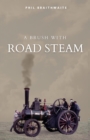 A Brush With Road Steam - Book