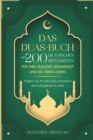 Das Duas-Buch Mit 200 Islamischen Bittgebeten Fur Ihre Tagliche Gesundheit Und Die Ihrer Lieben : Steigern Sie Ihr spirituelles Wachstum durch Bittgebete an Allah - Book