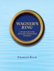 Wagner's Ring : A fresh look at the dramatic and musical structure - Book