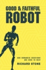 Good And Faithful Robot - Book
