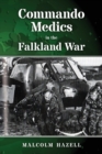 Commando Medics in the Falkland War - Book