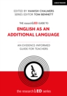 The researchED Guide to English as an Additional Language: An evidence-informed guide for teachers - eBook