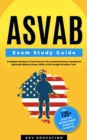 ASVAB Exam Study Guide - Complete Review & Test Prep for the Armed Services Vocational Aptitude Battery Exam : With a Full-Length Practice Test (200+ Practice Questions & Answers with Explanations) - eBook