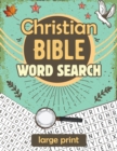 Christian Bible Word Search : Large print biblical puzzle book 8.5x11 - Book