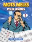 Mots Meles Pour Seniors : Gros Caracteres - Book