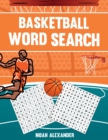 Basketball Word Search : 50 Word Search Puzzles - Book