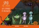 Spid the Spider Gets Spooked at Halloween - Book