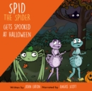 Spid the Spider Gets Spooked at Halloween - Book
