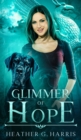 Glimmer of Hope : An Urban Fantasy Novel - Book