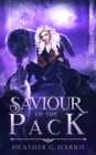 Saviour of the Pack : An Urban Fantasy Novel - Book