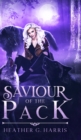 Saviour of the Pack : An Urban Fantasy Novel - Book