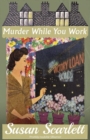 Murder While You Work - Book