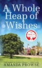 A Whole Heap of Wishes (The Wishing Tree Series Book 11) - Book