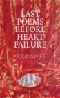 Last Poems Before Heart Failure - Book