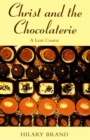 Christ and the Chocolaterie - eBook