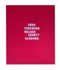 Dora, Yerkwood, Walker County, Alabama - Book