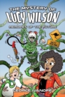 Mystery of Lucy Wilson, The: Memories of the Future - Book