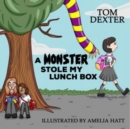 Monster Stole My Lunch Box, A - Book