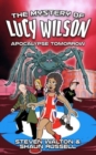 Mystery of Lucy Wilson, The: Apocalypse Tomorrow - Book