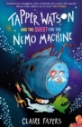 Tapper Watson and the Quest for the Nemo Machine - eBook