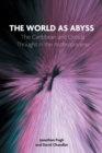The World as Abyss : The Caribbean and Critical Thought in the Anthropocene - Book