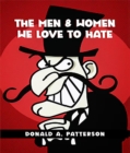 The Men & Women we love to hate - eBook