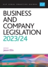 Business and Company Legislation 2023/2024 : Legal Practice Course Guides (LPC) - Book
