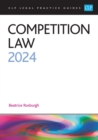 Competition Law 2024 : Legal Practice Course Guides (LPC) - Book