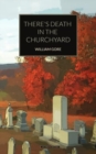 There's Death in the Churchyard - Book