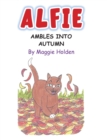Alfie Ambles into Autumn - Book