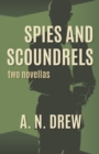 Spies and Scoundrels : two novellas - Book